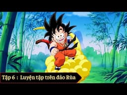 All in One || Tập 6 - Luyện tập trên đảo Rùa || Review anime Dragon Ball Z (1986)