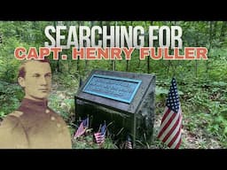 Finding Captain Henry Fuller at Gettysburg: Battlefield Chronicles Trailer