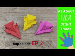 How to make paper super car | How to make the legendary paper race car | Racing car of paper origami