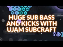 UJAM Subcraft - We Check Out Huge Easy Low End