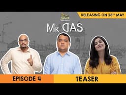 Mr. Das | Web Series | Episode 4  - Teaser | Cheers!