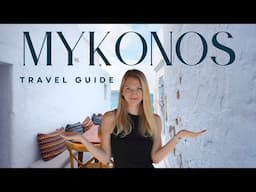 Mykonos Travel Guide | Everything You Need To Know When Visiting Mykonos, Greece