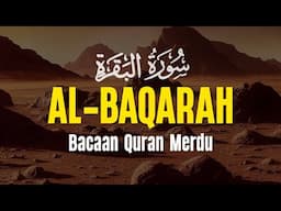 SURAH AL BAQARAH | Setan Kabur dari Rumah | Penenang Hati dan Pikiran | Khedr Rashad