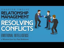 How to resolve conflicts | EQ Masterclass Chapter 12