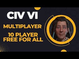 (Cree) Civilization VI Competitive Multiplayer Ranked 10 Player Free for All