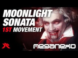 Beethoven - Moonlight Sonata 1st Movement (meganeko Remix)