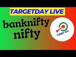 BANKNIFTY AND NIFTY  LIVE UPDATE- TARGET DAY 🎯 Live Stream