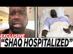 Shaquille O'Neal HOSPITALIZED After Diddy Put a Hit On Him?!