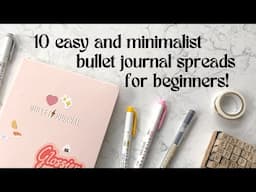 10 Minimalist Bullet Journal Spread Ideas For Beginners | Helpful Tips For Starting Out