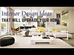 Interior Design Ideas for Living Room That Will Upgrade Your Home