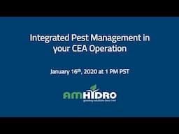 Integrated Pest Management with Joe Swartz - VP @ AmHydro.