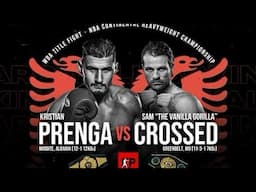 Kristian Prenga vs Sam Crossed full fight