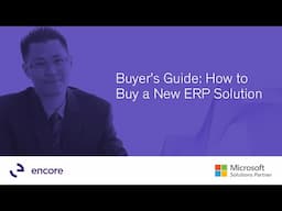 Buyer's Guide: How To Buy a New ERP Solution