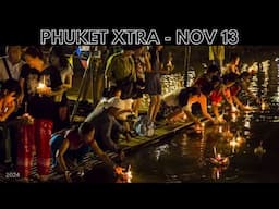 Where to celebrate Loy Krathong in Phuket! Extra public holidays in 2025 || Thailand News