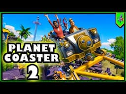 NEW - Planet Coaster 2 Lets Build a NEW Park