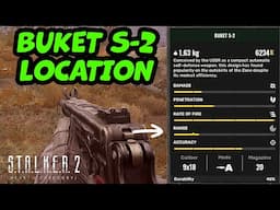 STALKER 2: Where to find BUKET S-2 Gun and Stats