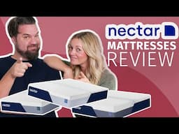 Nectar Mattresses Review - Nectar vs Nectar Premier vs Nectar Luxe(NEW NECTAR MODELS!)