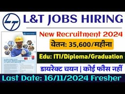 #Job Larsen & Toubro Recruitment 2024 | L&T Job Vacancy 2024 | आवेदन शुरू | Job Vacancy For Fresher