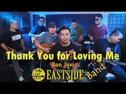 Thank You for Loving Me - EastSide Band Cover | Bon Jovi