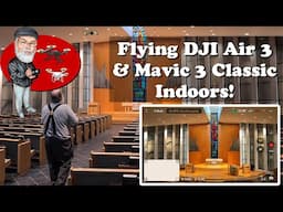 Best Indoor Settings for DJI Air 3 and Mavic 3 Classic! How Do They Fly Indoors?