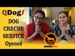 Dog day care available | Dog Creche at Barrackpore | Bengali | QDogS