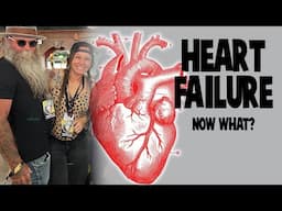 Heart Failure - What it means & what do we do now?