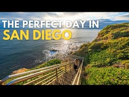 The Perfect Day in San Diego