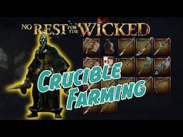 No Rest For The Wicked - Crucible Boss farming Build (Early access)