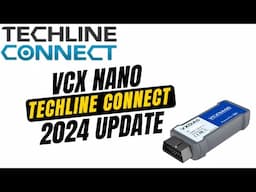 2024 Update - VCX Nano Install with Techline Connect