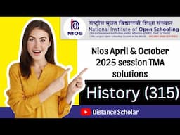 Nios Class-12th History (315) TMA solution april 2025 ll nios tma solution April/Oct 2025 #nios