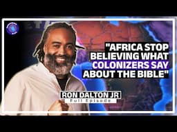 AFRICA Stop Believing The Lies About The Bible!