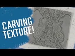 Carving a Tile: 5) Carving Textures