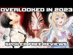 3 Overlooked 2023 Anime - Suspense, Action, & Romance