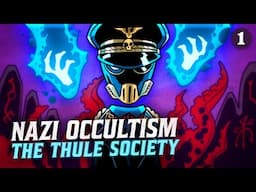 Nazi Occultism 1: The Thule Society | European History | Extra History