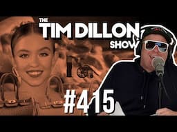 Pizza Hut & Birkin Bags | The Tim Dillon Show #415