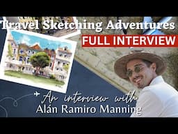 Travel Sketching Adventures, an Interview with Alán Ramiro Manning