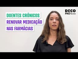 Como renovar a medicação para doentes crónicos nas farmácias?