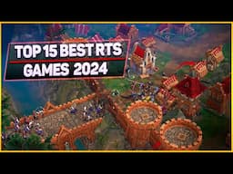 Top 15 Best RTS Games of 2024