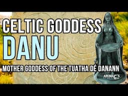 Celtic Goddess Danu