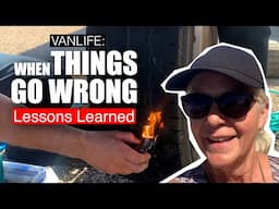 Van Life: Lessons Learned When Things Go Wrong