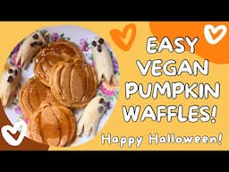 EASY VEGAN PUMPKIN WAFFLES! | HAPPY HALLOWEEN!