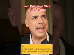 ‼️ SOLO QUEREMOS VIVIR LA FE CATÓLICA 🔥🔥 LUIS ROMAN