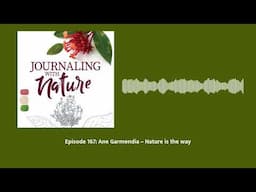 Episode 167: Ane Garmendia – Nature is the way | Journaling With Nature