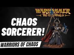 Warriors of Chaos Sorcerer for The Old World!