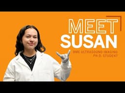 Graduate Student Spotlight: Ultrasound Imaging Engineer Susan Burrell