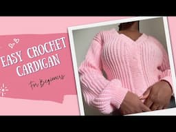 Easy Crochet Cardigan| Step-By-Step Tutorial| For Beginners