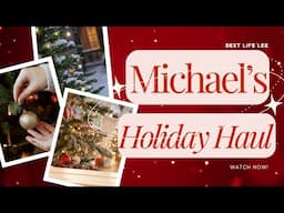 New Holiday Decorations | Christmas 2024 | Michaels Holiday Haul