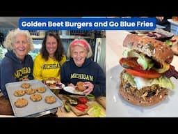 Golden Beet Burgers and Go Blue Fries