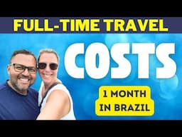 HOW MUCH does FULLTIME TRAVEL REALLY COST? Monthly breakdown