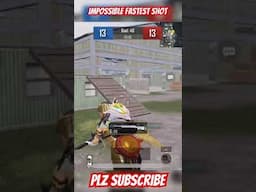 Impossible Fastest 🔥🤯 No Scope 🥵😱 Shot #bgmi #youtubeshorts #shortsfeed #viralshort #trending